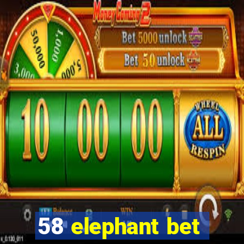 58 elephant bet